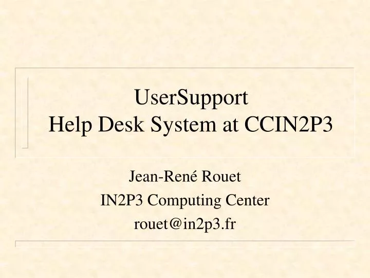 usersupport help desk system at ccin2p3