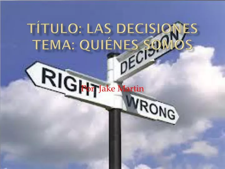 t tulo las decisiones tema qui nes somos