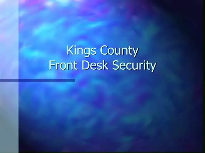 kings county front desk security