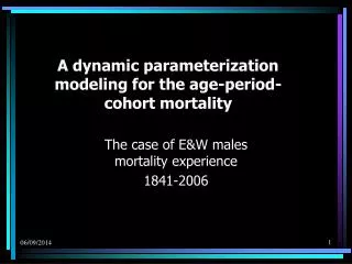 A dynamic parameterization modeling for the age-period-cohort mortality