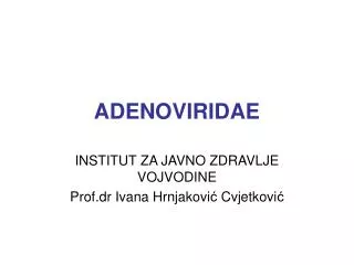 adenoviridae