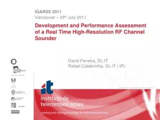 Development and Performance Assessment of a Real Time High-Resolution RF Channel Sounder
