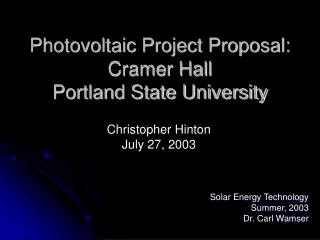 Photovoltaic Project Proposal: Cramer Hall Portland State University