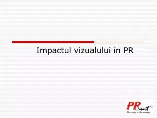 impactul vizualului n pr