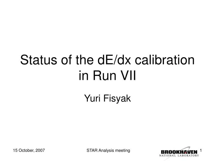 status of the de dx calibration in run vii