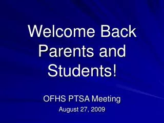 Welcome Back Parents and Students!
