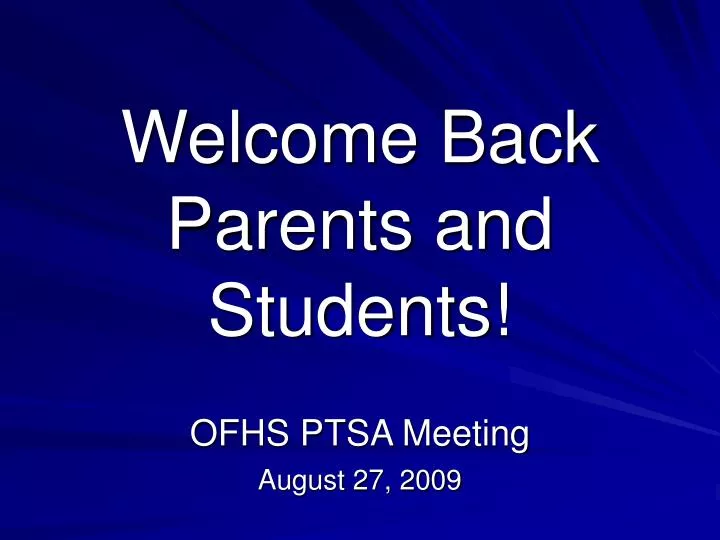 welcome back parents and students
