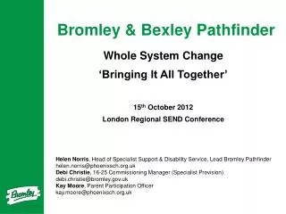 Bromley &amp; Bexley Pathfinder