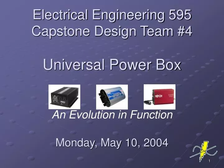 electrical engineering 595 capstone design team 4 universal power box