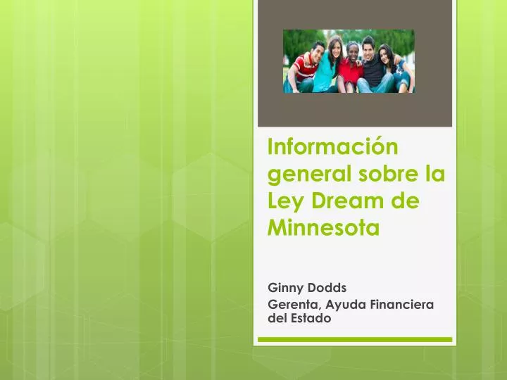 informaci n general sobre la ley dream de minnesota