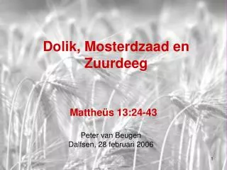 dolik mosterdzaad en zuurdeeg