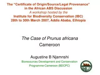 The Case of Prunus africana Cameroon Augustine B Njamnshi