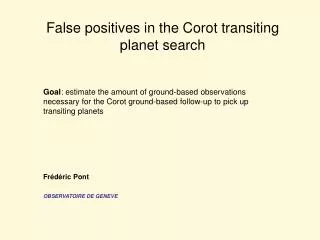 False positives in the Corot transiting planet search