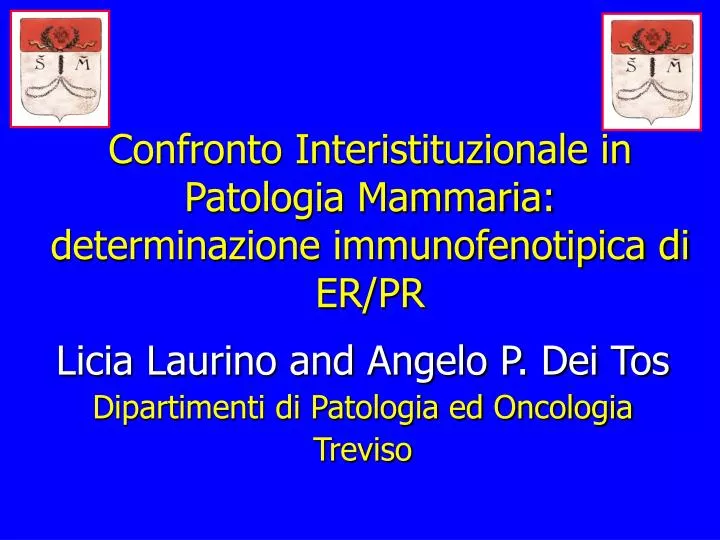 confronto interistituzionale in patologia mammaria determinazione immunofenotipica di er pr
