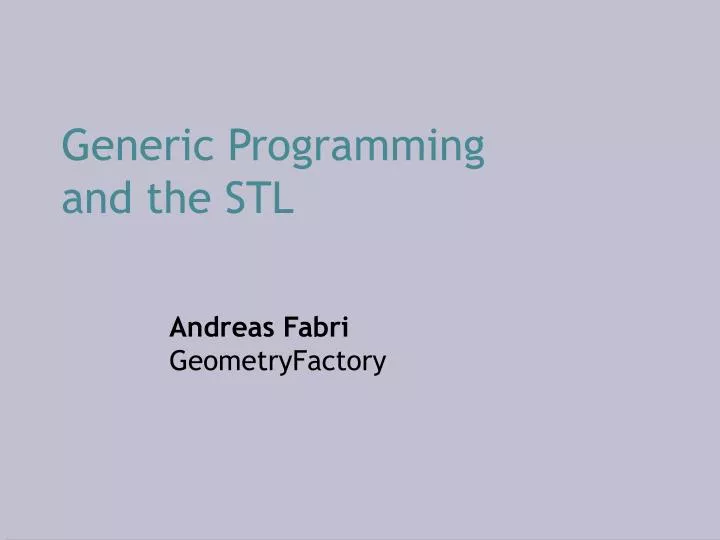 generic programming and the stl