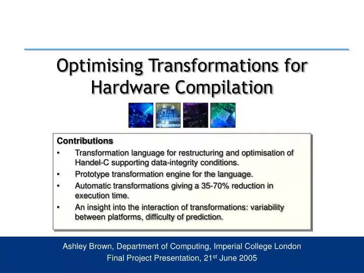 optimising transformations for hardware compilation