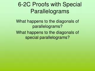 6-2C Proofs with Special Parallelograms