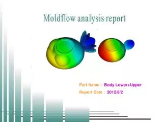 Part Name : Body Lower+Upper Report Date : 2012/8/2