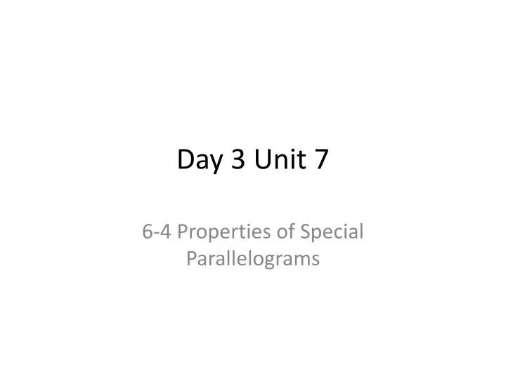 day 3 unit 7