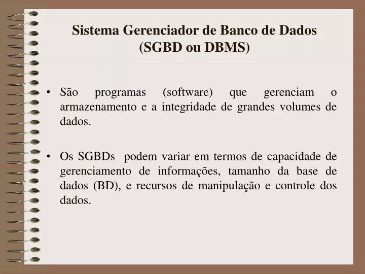 sistema gerenciador de banco de dados sgbd ou dbms