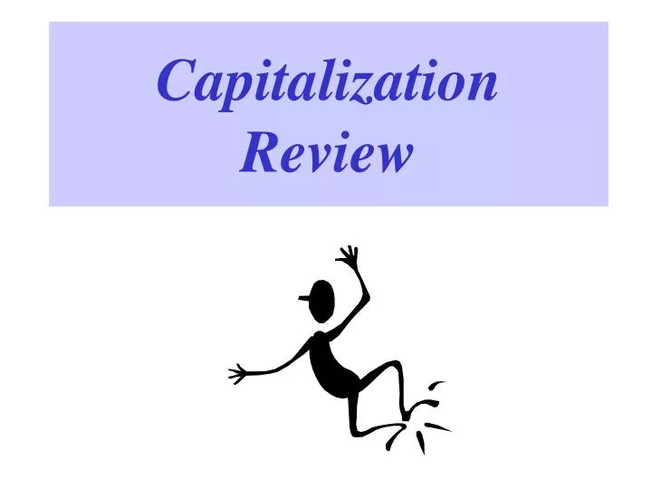 capitalization review