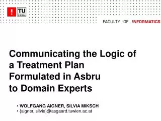 Communicating the Logic of a Treatment Plan Formulated in Asbru to Domain Experts