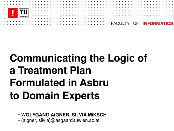 communicating the logic of a treatment plan formulated in asbru to domain experts