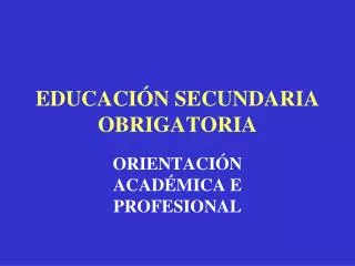educaci n secundaria obrigatoria
