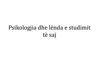 psikologjia dhe l nda e studimit t saj