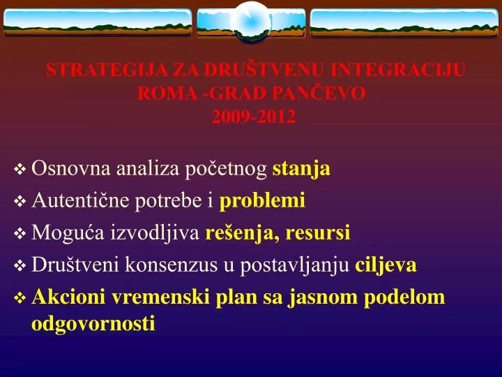 strategija za dru tvenu integraciju roma grad pan evo 2009 2012