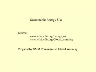 Sustainable Energy Use Sources: wikipedia/Energy_use