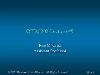 opim 303 lecture 9