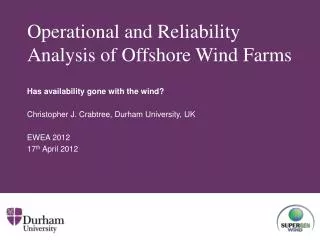 Operational and Reliability Analysis of Offshore Wind Farms