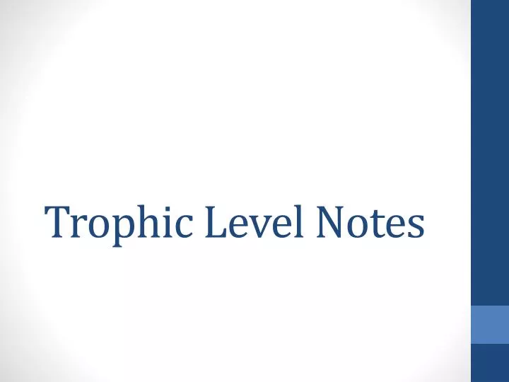 trophic level notes