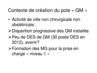 contexte de cr ation du pole gm