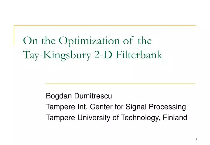 on the optimization of the tay kingsbury 2 d filterbank