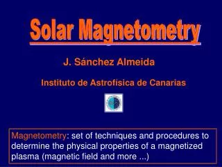 Solar Magnetometry