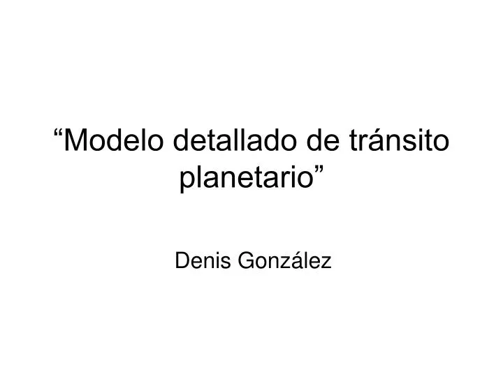 modelo detallado de tr nsito planetario