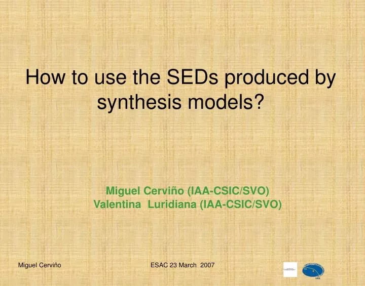 how to use the seds produced by synthesis models