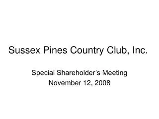 Sussex Pines Country Club, Inc.