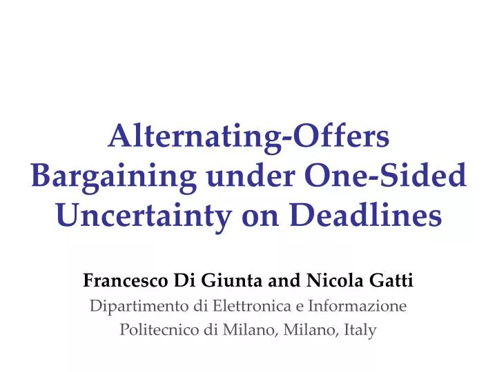 alternating offers bargaining under one sided uncertainty on deadlines