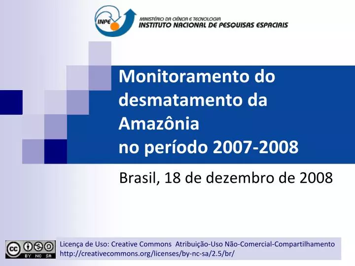 monitoramento do desmatamento da amaz nia no per odo 2007 2008