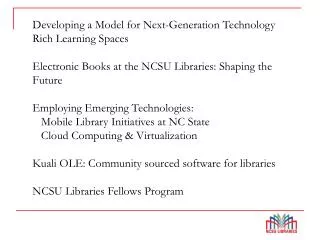 Developing a Model for Next-Generation Technology Rich Learning Spaces