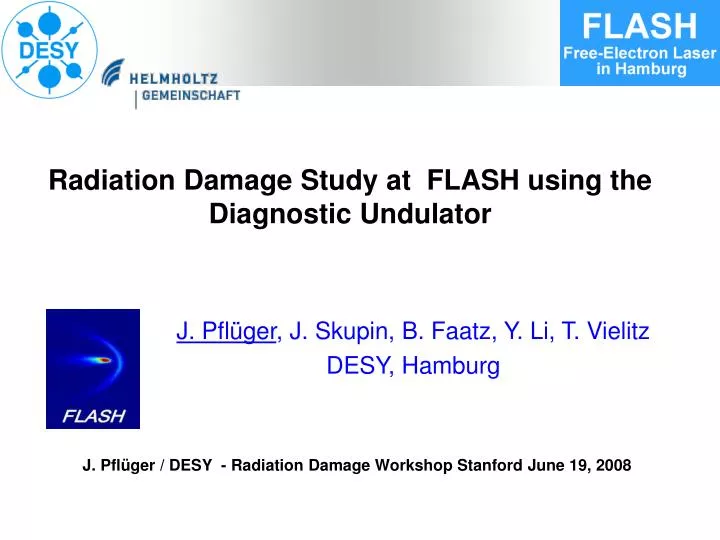 radiation damage study at flash using the diagnostic undulator