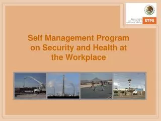 Self Management Program on Security and Health at the Workplace