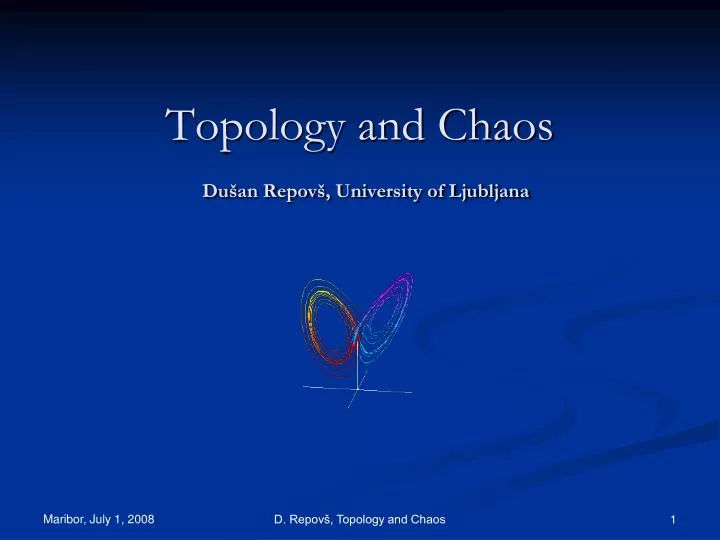 topology and chaos du an repov university of ljubljana