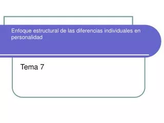 enfoque estructural de las diferencias individuales en personalidad