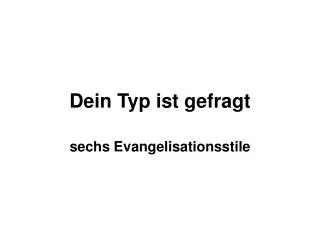 dein typ ist gefragt