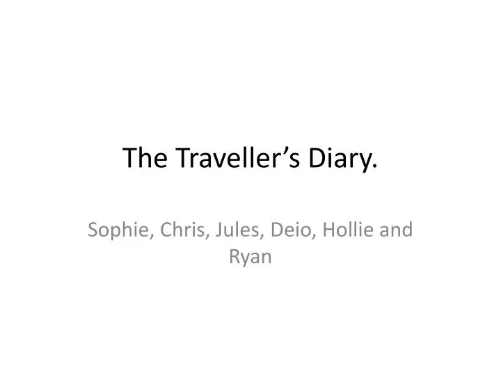 the traveller s diary