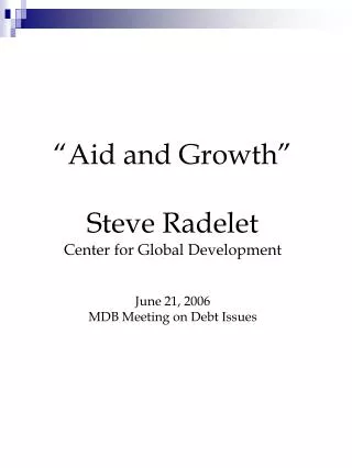 Three Views on Aid and Growth